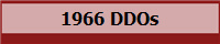 1966 DDOs