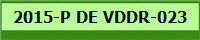 2015-P DE VDDR-023