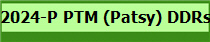 2024-P PTM (Patsy) DDRs